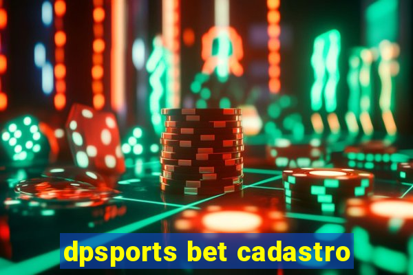 dpsports bet cadastro